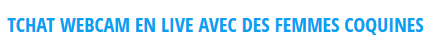femme coquine en webcam sexe